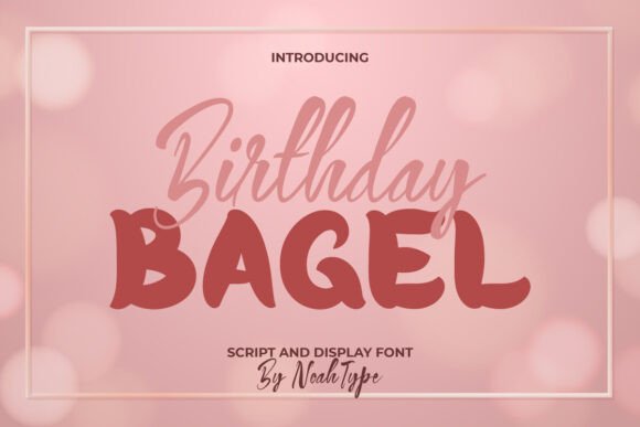 Birthday Bagel Font for Creative Design