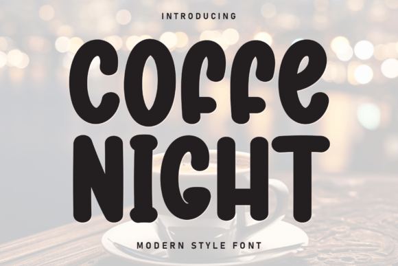 Coffe Night Font for Creative Campaigns