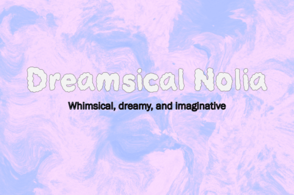 Dreamsical Nolia Font Review
