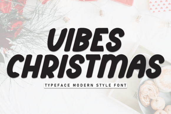 Elevate Holiday Branding with Vibes Christmas Display Fonts