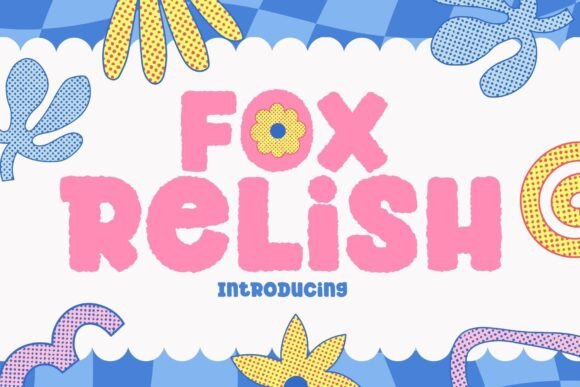 Fox Relish: A Playful Font for Creative Projects