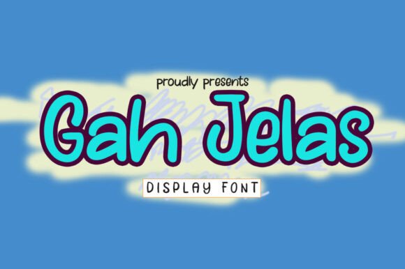 Gah Jelas Font for Creative Branding