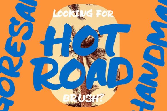 Hot Road Brush Font