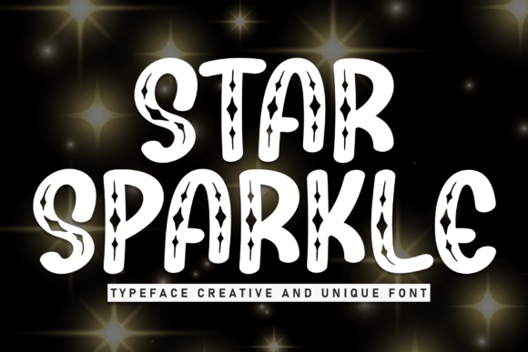 Star Sparkle: A Quirky Display Font for Makers