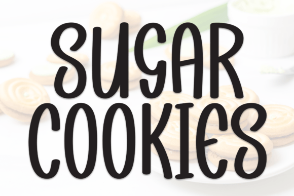 Sugar Cookies Font: The Sweet Typeface for Crafters