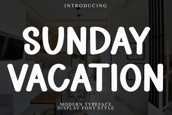 Sunday Vacation Font Review