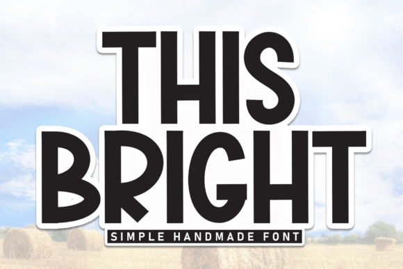 This Bright: A Bold Font for Creative Projects