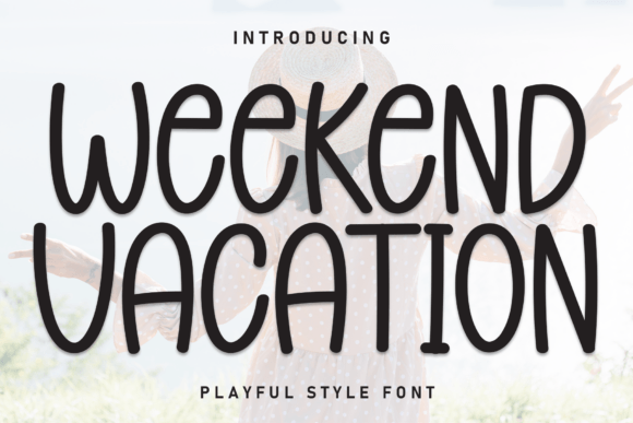 Weekend Vacation Font for Casual Branding Projects
